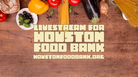 Livestream For Houston Food Bank Youtube