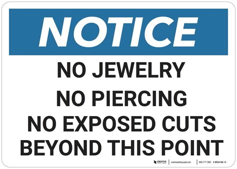 Notice No Jewelry Piercings Exposed Cuts Wall Sign Creative Safety