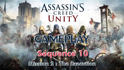 Assassin S Creed Unity Gameplay Pc Sequence Memory The