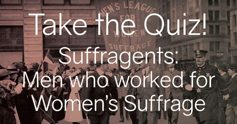 Suffragents Quiz National Womens History Alliance