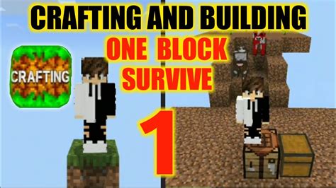 Crafting And Building One Block Skyblock Gameplay Part 1 Youtube