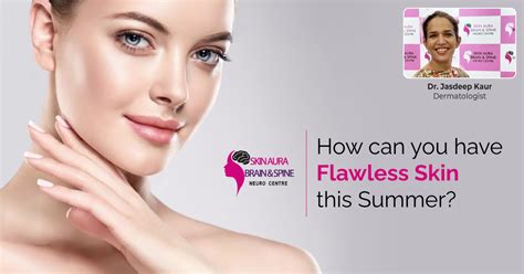 How Can You Have Flawless Skin This Summer Sab Clinic
