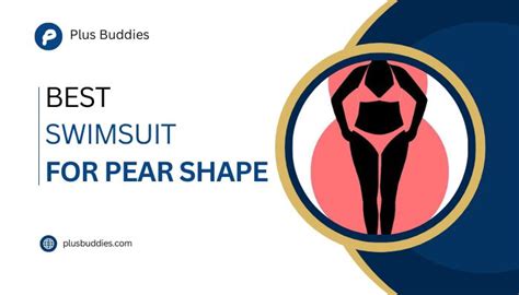 Best Swimsuit For Pear Shape Body Tested Choices