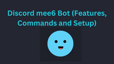Discord Mee6 Bot Features Commands And Setup Click Tech Tips