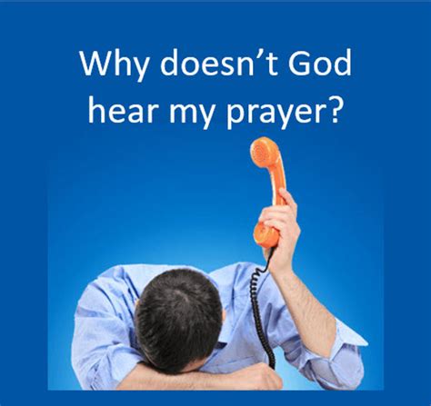 Why God Might Not Answer Your Prayer