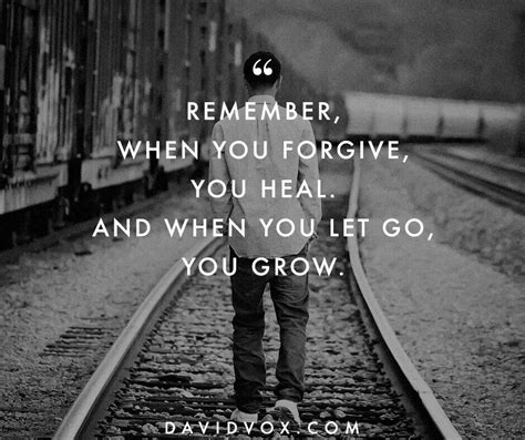 Let Go Forgive And Forget Best Quotes Letting Go