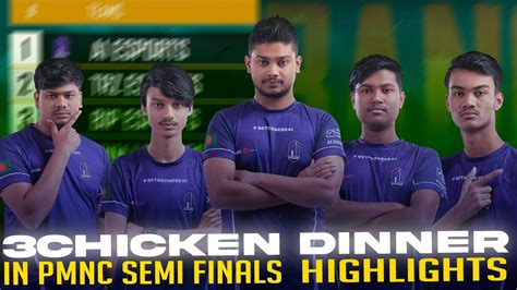 3 Chicken Dinner Highlights Pmnc Semi Finals A1esports Youtube