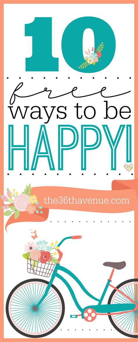 The 36th Avenue 10 Free Ways To Be Happy Ways To Be Happier