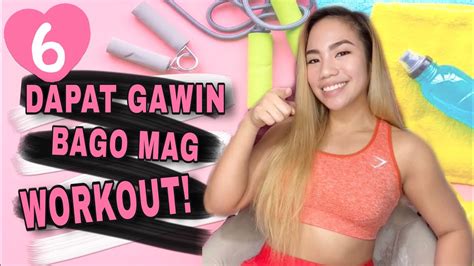 Ano Yung Mga Dapat Gawin Bago Mag Workout Pre Workout Tips Do This Every Workout Youtube