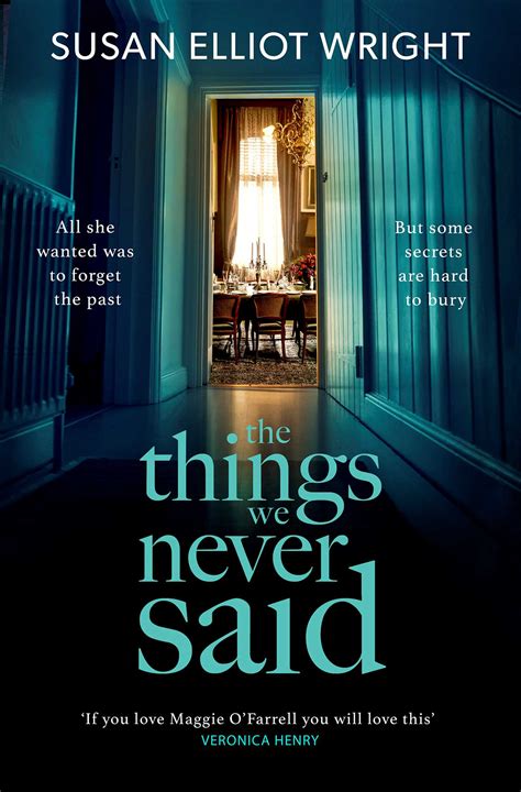 The Things We Never Said Ebook By Susan Elliot Wright Official