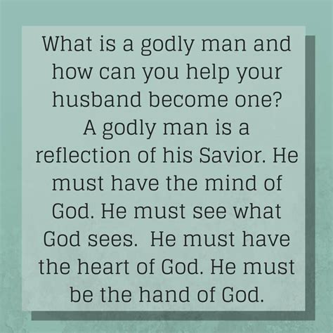 what is a godly man and how can you help your husband become one a godly man is a reflection of