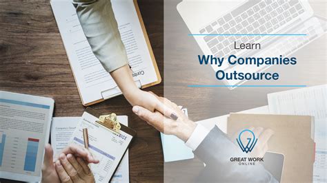 Learn Why Companies Outsource Great Work Online