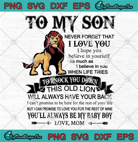 Lion King To My Son Never Forget That I Love You I Hope You Believe In Yoursef Fathers Day Svg