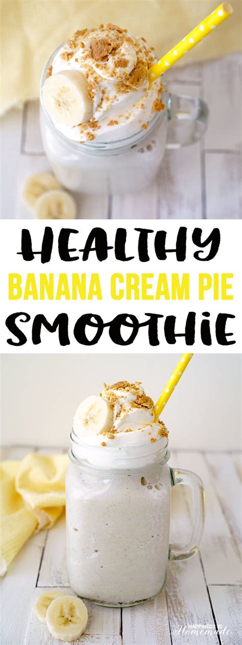 Healthy Banana Cream Pie Smoothie Protein Smoothies Healthy Protein