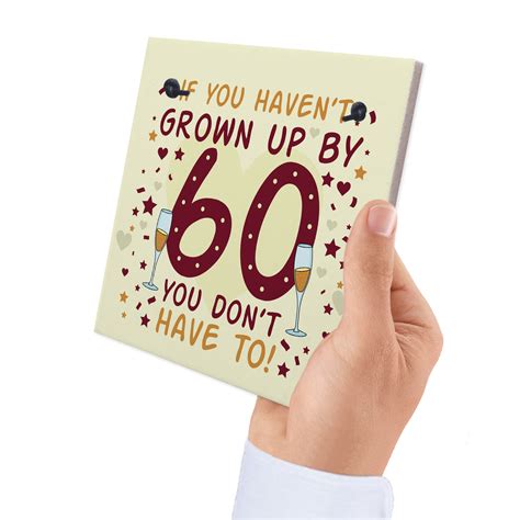 Funny 60th Birthday Card 60th Birthday Presents For Women Men Keepsake Plaque 5056293516280 Ebay