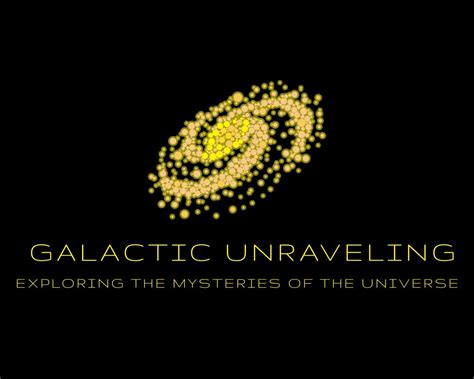 Galactic Unraveling Gaithersburg Md