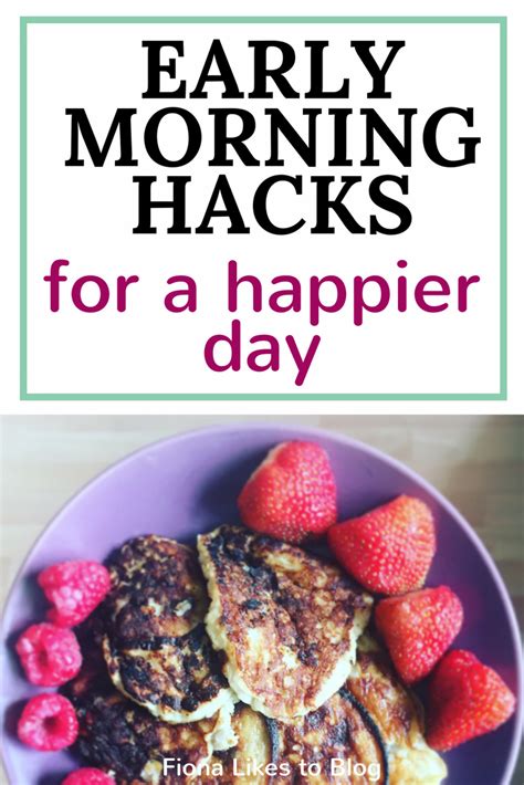 morning hacks for people who hate getting up early healthy breakfasts morning routine early