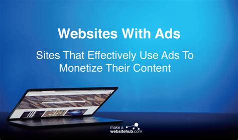 Websites With Ads - Websites That Effectively Use Ads To Monetize Their