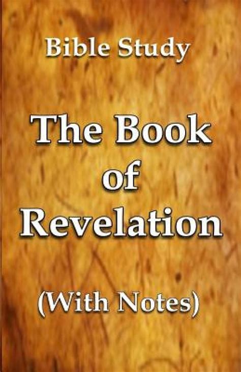 The Book Of Revelation With Notes Free Delivery When You Spend £10