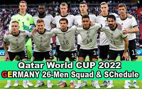 Germany World Cup 2022 Squad Final | Germany World Cup 2022 Schedule