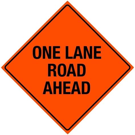 Bone Safety One Lane Road Ahead Non Reflective Sign