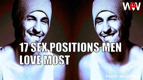 17 Sex Positions Men Love Most Youtube