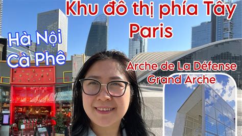 Paris La D Fense Khu Th Ph A T Y Paris Qu N C Ph H N I R C