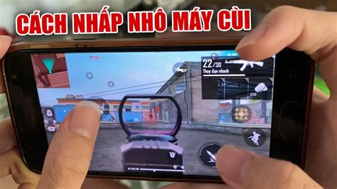 Bên cạnh những hướng dẫn chi tiết ở bài trên thì các cách hack nick free fire bằng id hay nhiều bạn muốn xem cách hack nick free fire của. Free Fire | Hướng Dẫn Nhấp Nhô Bằng Thao Tác Tay Khi Máy ...