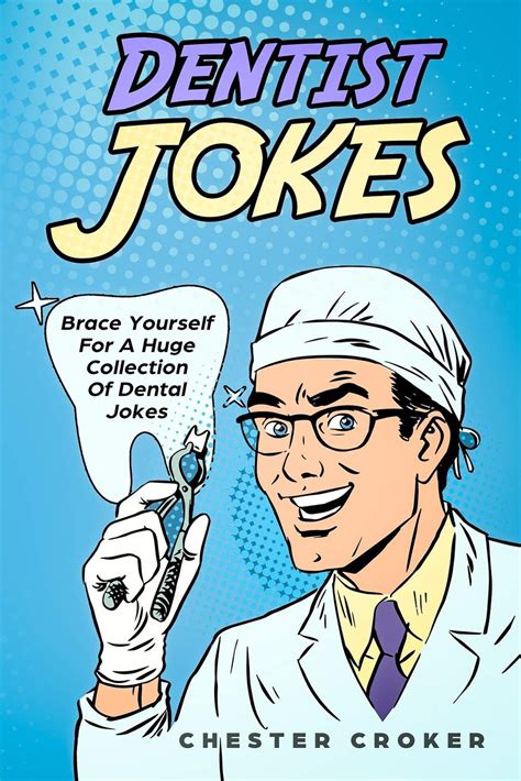 dental jokes funny dentist humor