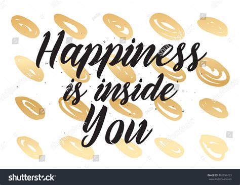 Happiness Inside You Inspirational Inscription Greeting Stock Vector