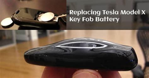 How To Replace Tesla Model X Key Fob Battery Tesla Tale
