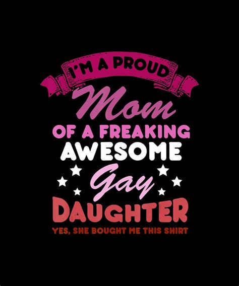 Proud Mom Gay Daughter Lesbian Flag Lgbtq Digital Art By Tinh Tran Le My Xxx Hot Girl