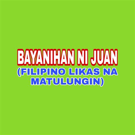 Bayanihan Ni Juan Filipino Likas Na Matulungin Good Info Net