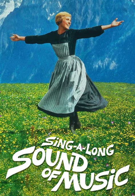 The Sound Of Music Sing Along The Ridgefield Playhouse