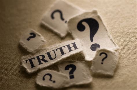 Is There One Or Multiple Truths Who Really Knows What Truth Really