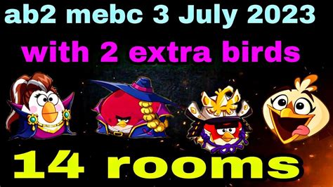 Angry Birds 2 Mighty Eagle Bootcamp Mebc 3 July 2023 With Both Extra