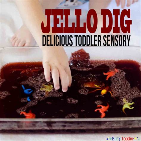 Jello Dig Messy Sensory Excavating Busy Toddler