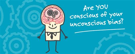 Are You Conscious Of Your Unconscious Bias Hr Grapevine Insight