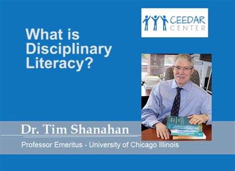 Dr Tim Shanahan What Is Disciplinary Literacy Ceedar