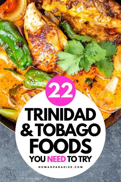22 Trinidad And Tobago Foods You Need To Try Nomad Paradise