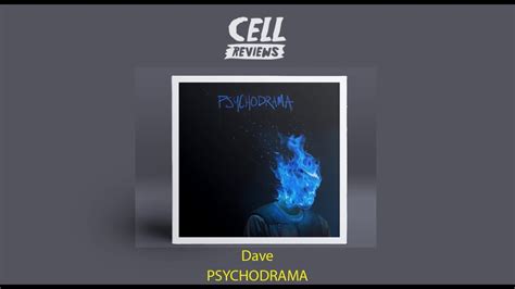 Psychodrama Dave Album Review Cellreviews Youtube
