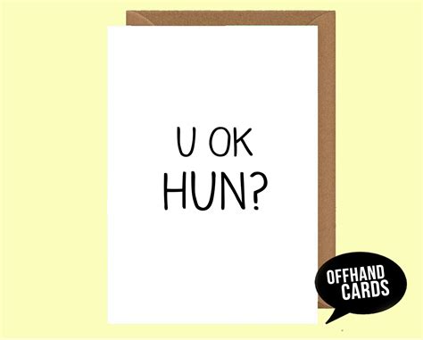 U Ok Hun Funny Card For Any Occasion Birthday Get Well Cute Humour Meme Friendship