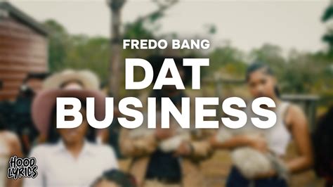 Fredo Bang Dat Business Lyrics Youtube