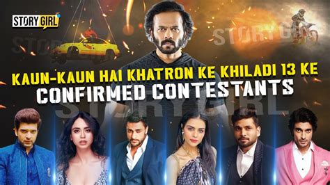 Confirmed Contestants Of Khatron Ke Khiladi Khatron Ke Khiladi