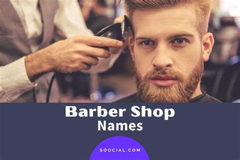 511 Cool Barber Shop Name Ideas To Inspire Your Next Chop Soocial