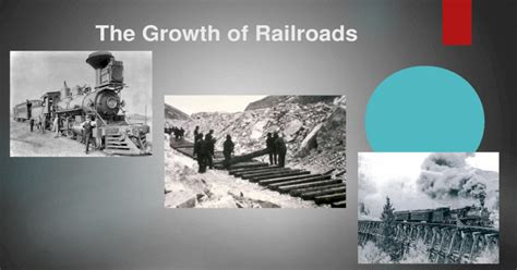 The Growth Of Railroads The Growth Of Railroads Linking The Nation