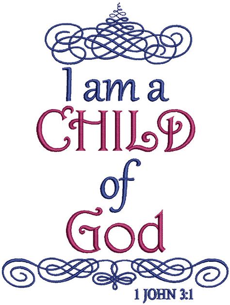I Am A Child Of God 1 John 3 1 Religious Bible Verse Filled Machine Em