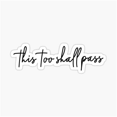 This Too Shall Pass Sticker For Sale By Charlieb95 Redbubble
