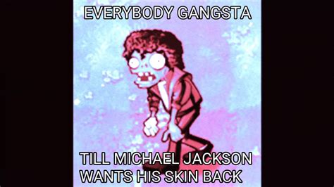 Everybody Gangsta Till Pvz Meme Youtube