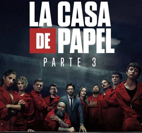 La Casa De Papel El Póster De La Tercera Temporada Reúne Al Elenco De